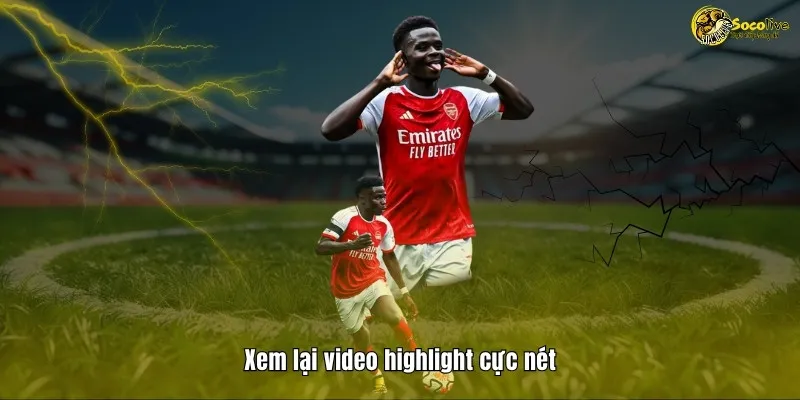 KẾT QUẢ BÓNG ĐÁ 11 Xem lại video highlight cực nét